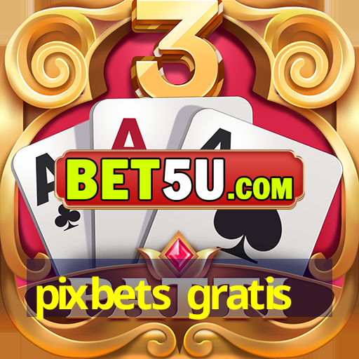 pixbets gratis